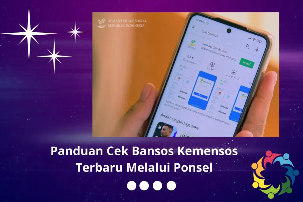 Panduan Cek Bansos Kemensos Terbaru Melalui Ponsel